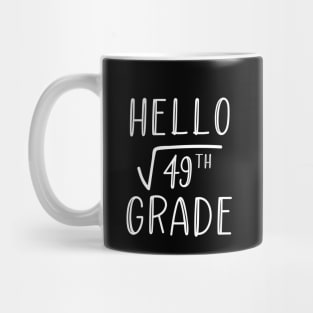 Hello Square Root of 49 Grade Mug
